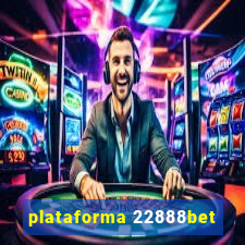 plataforma 22888bet